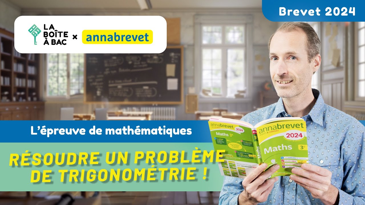 Brevet de maths : résoudre un problème de trigonométrie pas à pas
