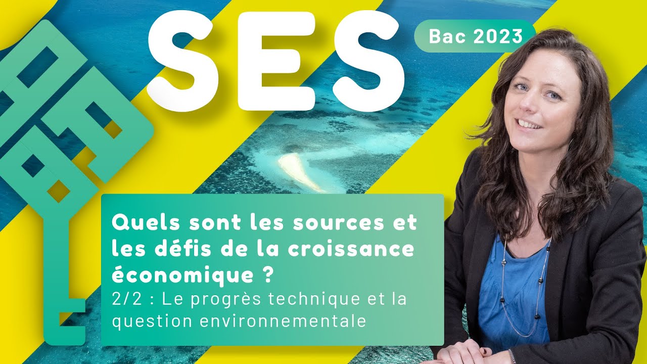Sources et défis de la croissance économique (2/2) : progrès technique, institutions et croissance soutenable (SES Terminale)
