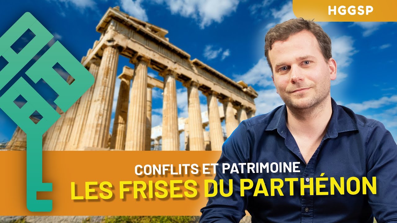 Conflits de patrimoine : les frises du Parthénon depuis le XIXe siècle (HGGSP Terminale)
